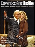 L Avant-Scène théâtre, N° 1247, Septembre 2 : Faisons un rêve