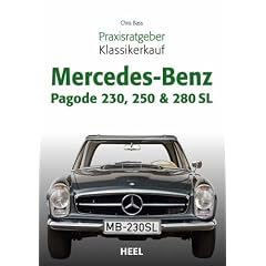 Praxisratgeber Klassikerkauf Mercedes-Benz Pagode 230, 250 & 280 SL