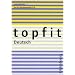 topfit Deutsch. Lesekompetenz 1. Neuausgabe 2006