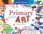 Primary Art: It's the Process, Not the Product