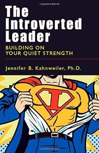 Cover of "The Introverted Leader: Buildin...