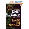 Taming the Scotsman (An Avon Romantic Treasure)