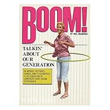 Boom: Talkin' About Our Generation