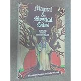 magical and mystical sites europe and the british isles