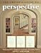 The Artist's Guide to Perspective