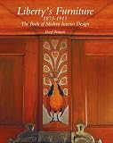 Liberty's Furniture 1875 -1915: The Birth of Modern Interior Design