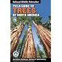 National Wildlife Federation Field Guide to Trees of North America