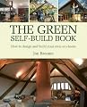 The Green Self-Build Book: How to Design And Build Your Own Eco-home