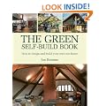 The Green Self-build Book: How to Design and Build Your Own Eco-home