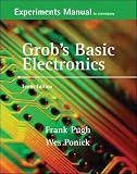 Experiments Manual and Simulation CD to accompany Grobs Basic Electronics