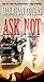 Ask Not (Nathan Heller)