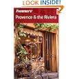 Frommer's Provence and the Riviera (Frommer's Complete) by  Darwin Porter and Danforth Prince