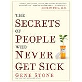 The Secrets of People Who Never Get Sick
