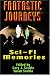 Fantastic Journeys: Sci-Fi Memories