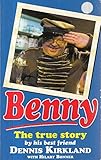 Benny : the true story