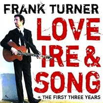Love Ire & Song/The First Three Years