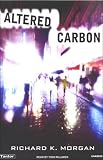 Altered Carbon (Unabridged) Richard K. Morgan
