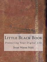 Little Black Book: Protecting Your Digital Life