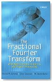 The Fractional Fourier Transform: with Applications in Optics and Signal Processing