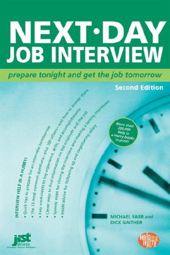 Next-Day Job Interview: Prepare Tonight and Get the Job Tomorrow (Next-Day Job Interview: Prepare Tonight & Get the Job Tomorrow)