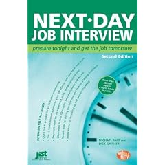 Next-Day Job Interview: Prepare Tonight and Get the Job Tomorrow (Help in a Hurry)