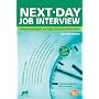 Next Day Job Interview: Prepare Tonight and Get the Job Tomorrow (Help in a Hurry)