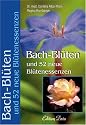 Bach-Bl&uuml;ten und 52 neue Bl&uuml;tenessenzen (Edition Tirta)