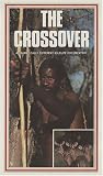 The Crossover - A Dramatically Different Wildlife Documentary [VHS]