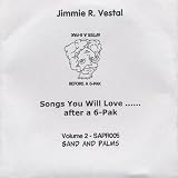 Vol. 2-Songs You Will Loveafter a 6-Pak