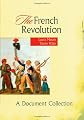 The French Revolution: A Document Collection