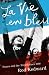 La Vie en Bleu: France and the French since 1900