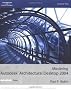 Mastering Autodesk Architectural Desktop 2004