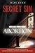 Books : Secret Sin: When God's People Choose Abortion: Unmasking the Secret Shame and Silent Suffering of Post-Abortive Christians