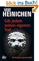Gib jedem seinen eigenen Tod: Ein Proteo-Laurenti-Krimi