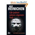 Gib jedem seinen eigenen Tod: Ein Proteo-Laurenti-Krimi