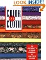 Color And Cloth: Quiltmaker's Ultimate Workbook (Needlework and Quilting)