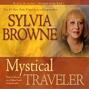 Mystical Traveler | [Sylvia Browne]