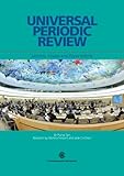 Universal periodic review : lessons, hopes and expectations