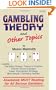Gambling Theory and Other Topics