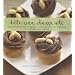 Bite-Size Desserts: Creating Mini Sweet Treats, from Cupcakes and Cobblers to Custards and Cookies