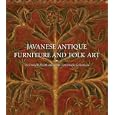 Javanese Antique Furniture And Folk Art by Bruce Carpenter