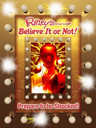 Ripleys Believe It Or Not! Prepare To Be Shocked