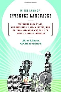 Cover of "In the Land of Invented Languag...