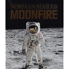 Norman Mailer - MoonFire. La prodigieuse aventure d'Apollo 11