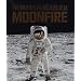 Norman Mailer - MoonFire. La prodigieuse aventure d'Apollo 11