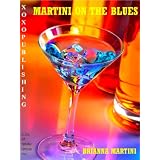 Martini on the Blues