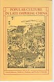 Popular culture in late imperial China