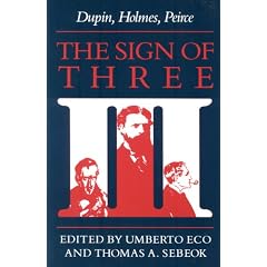 The Sign of Three: Dupin, Holmes, Peirce