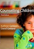 Counselling Children: A Practical Introduction