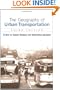 The Geography of Urban Transportation, Third Edition
